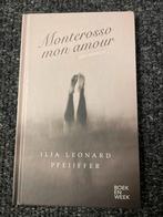 Monterosso mon amour - Ilja Leonard Pfeijffer, Ilja Leonard Pfeijffer, Ophalen of Verzenden, Zo goed als nieuw, Nederland