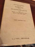 Handleiding Verver en Glazenmaker - Vierde Druk, Ophalen of Verzenden, Prof. J.A. van der Kloes en D. van der Beek