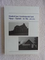 Gereformeerde Kerk Nijega - Opeinde - de Tike 1891-1991, Ophalen of Verzenden, Zo goed als nieuw