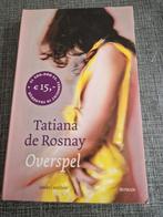 Tatiana de Rosnay - Overspel, Gelezen, Ophalen of Verzenden, Nederland, Tatiana de Rosnay