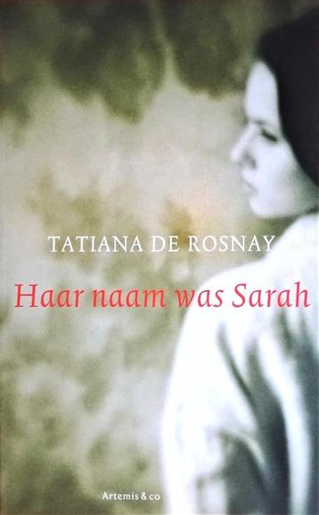 HAAR NAAM WAS SARAH door TATIANA DE ROSNAY > 4de ITEM GRATIS beschikbaar voor biedingen