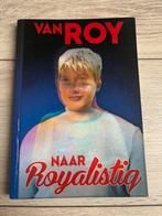 Van Roy naar Royalistiq, Boeken, Ophalen of Verzenden, Zo goed als nieuw