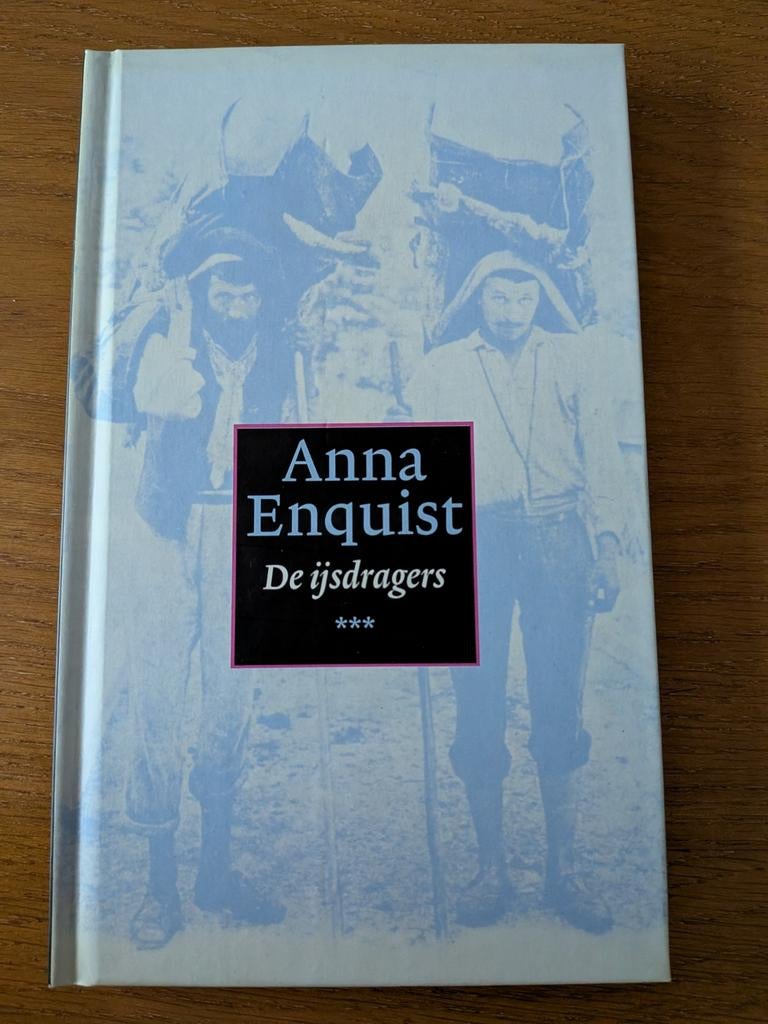 De ijsdragers -Gesigneerd- Anna Enquist, Boeken, Boekenweekgeschenken, Ophalen of Verzenden, Zo goed als nieuw