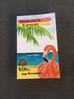 Joep Vercauteren - Onverwacht Curaçao, Ophalen of Verzenden, Gelezen, Joep Vercauteren