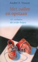 Met vallen en opstaan, Ophalen of Verzenden, Gelezen, André F. Troost, Christendom | Protestants