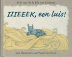 IIIEEEK, een luis - Erik van Os & Elle van Lieshout", Ophalen of Verzenden, Zo goed als nieuw, Erik van Os & Elle van Lieshout