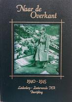 Naar de overkant 1940-1945, Leiderdorp, Zoeterwoude, Tweede Wereldoorlog, Verzenden, Zo goed als nieuw, Overige onderwerpen
