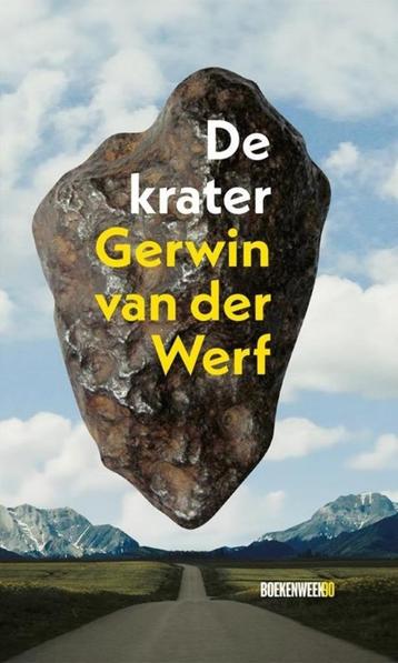 Gerwin van der Werf - De krater ( Boekenweekgeschenk 2025 ) beschikbaar voor biedingen