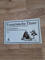 Französische Tänze,  18. Jahrhundert, Muziek en Instrumenten, Bladmuziek, Ophalen of Verzenden, Zo goed als nieuw, Les of Cursus
