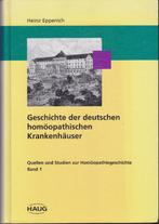 Geschichte der deutschen homöopathischen Krankenhäuser, Boeken, Ophalen of Verzenden, Zo goed als nieuw, Natuurwetenschap