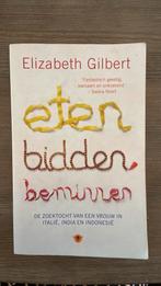Elizabeth Gilbert - Eten, bidden, beminnen, Boeken, Literatuur, Elizabeth Gilbert, Ophalen of Verzenden, Zo goed als nieuw