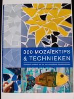 300 mozaïek tips en technieken, Ophalen of Verzenden, Zo goed als nieuw