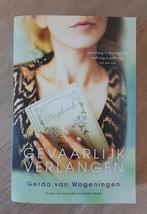 Gerda van Wageningen - Gevaarlijk verlangen, Ophalen of Verzenden, Zo goed als nieuw, Nederland, Gerda van Wageningen