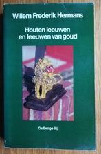 Houten leeuwen en leeuwen van goud - Willem Frederik Hermans, Gelezen, Ophalen of Verzenden, Nederland