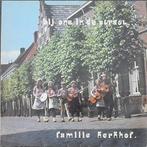 LP - Familie Kerkhof - Bij ons in de straot - Oirschot, Ophalen of Verzenden, Zo goed als nieuw, 12 inch, Streekmuziek
