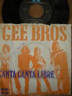 Gee Bros (Canta Canta Libre), Ophalen of Verzenden, 7 inch, Pop, Single