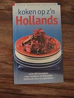 Koken op zijn Hollands, Boeken, Kookboeken, Ophalen of Verzenden, Zo goed als nieuw, Nederland en België