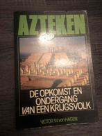 Azteken - Victor W. von Hagen, Ophalen of Verzenden, 20e eeuw of later, Gelezen