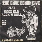 single vinyl  DAVE CLARK FIVE – Play Good Old Rock 'N' Roll, Gebruikt, Verzenden, 7 inch, Single