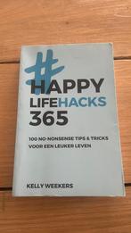Kelly Weekers - Happy lifehacks 365, Ophalen of Verzenden, Gelezen, Kelly Weekers