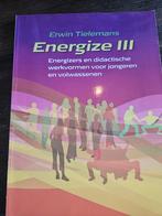 Energize III - Erwin Tieleman, Ophalen of Verzenden, Zo goed als nieuw, Erwin Tieleman