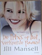 De prins op het verkeerde paard van Jill Mansell, Ophalen of Verzenden, Gelezen, Jill Mansell, Nederland