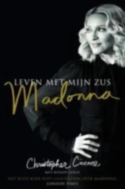 Leven met mijn zus MADONNA - Christopher Ciccone, Boeken, Muziek, Zo goed als nieuw, Artiest, Ophalen of Verzenden