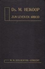 Joh. Fama: Het leven en de arbeid van ds. M. Heikoop, Boeken, Godsdienst en Theologie, Ophalen of Verzenden, Gelezen, Joh. Fama