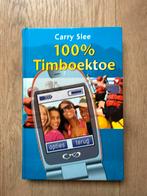 Carry Slee - 100% Timboektoe, Ophalen of Verzenden, Gelezen, Carry Slee