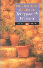 Terug naar de Provence - F. Hébrard., Boeken, Romans, Ophalen of Verzenden, Zo goed als nieuw