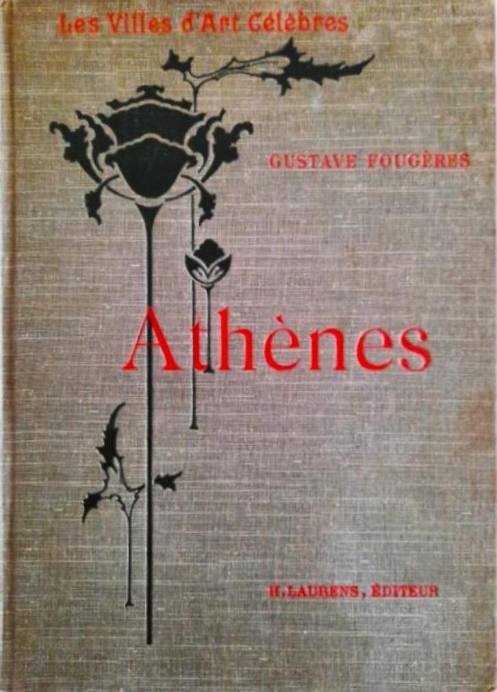 Fougères  -  Athènes.  Les Villes d' Art Celebres, Antiek en Kunst, Antiek | Boeken en Bijbels, Ophalen