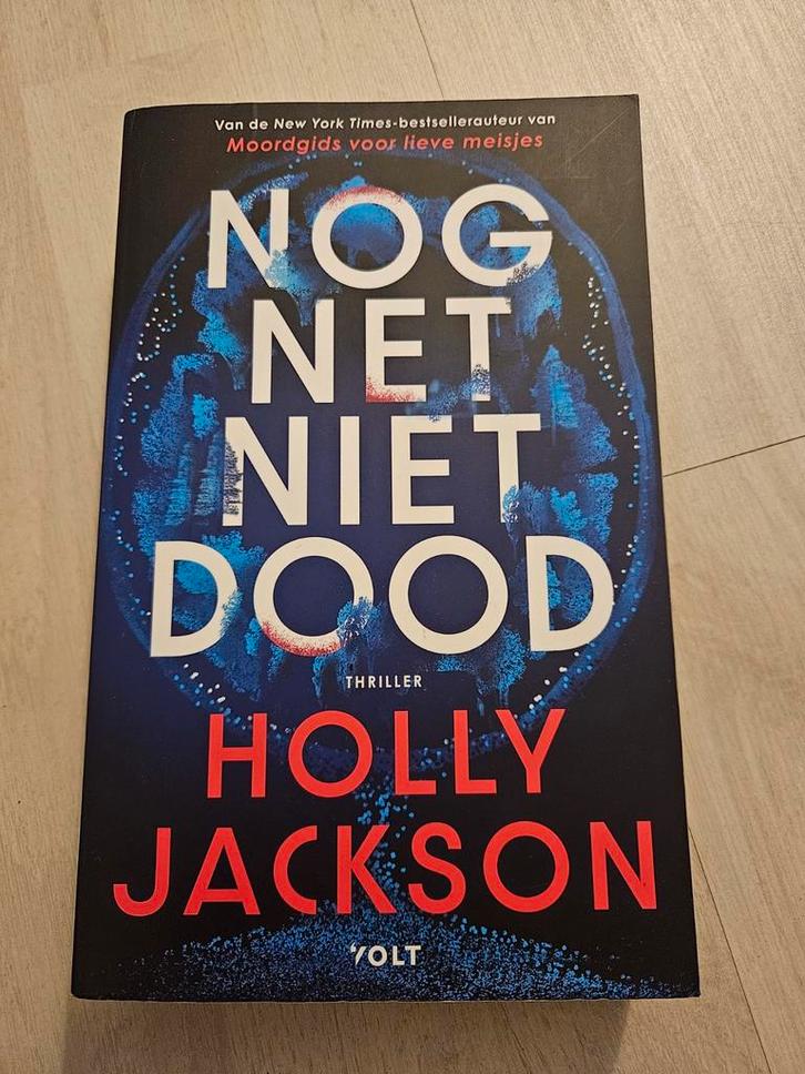 Nog Net Niet Dood - Holly Jackson Thriller, Boeken, Thrillers, Gelezen, Nederland, Ophalen of Verzenden