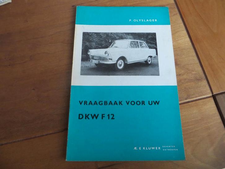 Vraagbaak DKW F 12, DKW F 12 cabrio vanaf 1963 zeer mooi!, Auto diversen, Handleidingen en Instructieboekjes, Ophalen of Verzenden