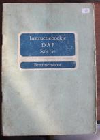 Daf benzinemotor serie 40 instructieboekje, Ophalen of Verzenden