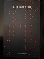 Het Instituut - Vincent Bijlo, Boeken, Ophalen of Verzenden, Zo goed als nieuw, Nederland
