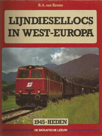 Lijndiesellocs in West-Europa - B.A. van Reems  