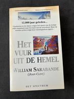 Het Vuur uit de Hemel - William Sarabande, Boeken, William Sarabande, Ophalen of Verzenden, Zo goed als nieuw, Nederland