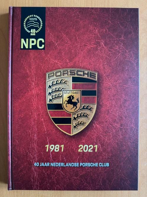 Nederlandse Porsche Club, 40 jaar 1981-2021, Boeken, Auto's | Boeken, Zo goed als nieuw, Porsche, Ophalen of Verzenden