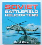 1991: Soviet Battlefield Helicopters by David Oliver, Ophalen of Verzenden, Zo goed als nieuw, Boek of Tijdschrift