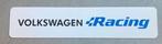 VW racing  kentekenplaat - reclamebord kunststof 52x11 cm., Ophalen of Verzenden, Zo goed als nieuw, Auto's