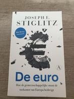 De euro jospeh stiglitz e hoe de gemeenschappelijke munt, Gelezen, Ophalen of Verzenden