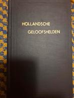 Hollandsche Geloofshelden, Boeken, Ophalen of Verzenden, Gelezen