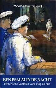 Een Psalm in de nacht W van Oostrum Voorst 9789071420610, Ophalen of Verzenden, Zo goed als nieuw, W van Oostrum Voorst, Christendom | Protestants