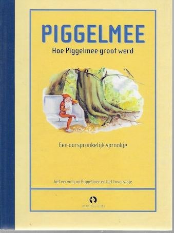 PIGGELMEE - Hoe Piggelmee groot werd, Boeken, Overige Boeken, Zo goed als nieuw, Ophalen of Verzenden