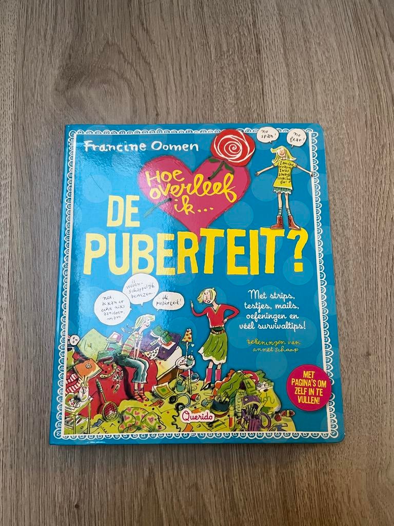 Hoe overleef ik de puberteit? - Francine Oomen, Boeken, Ophalen of Verzenden, Gelezen, Non-fictie