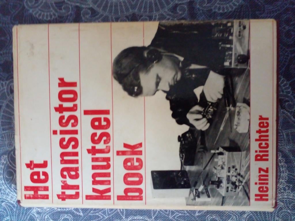 Het Transistor Knutselboek - Heinz Richter, Boeken, Techniek, Gelezen, Elektrotechniek, Ophalen of Verzenden