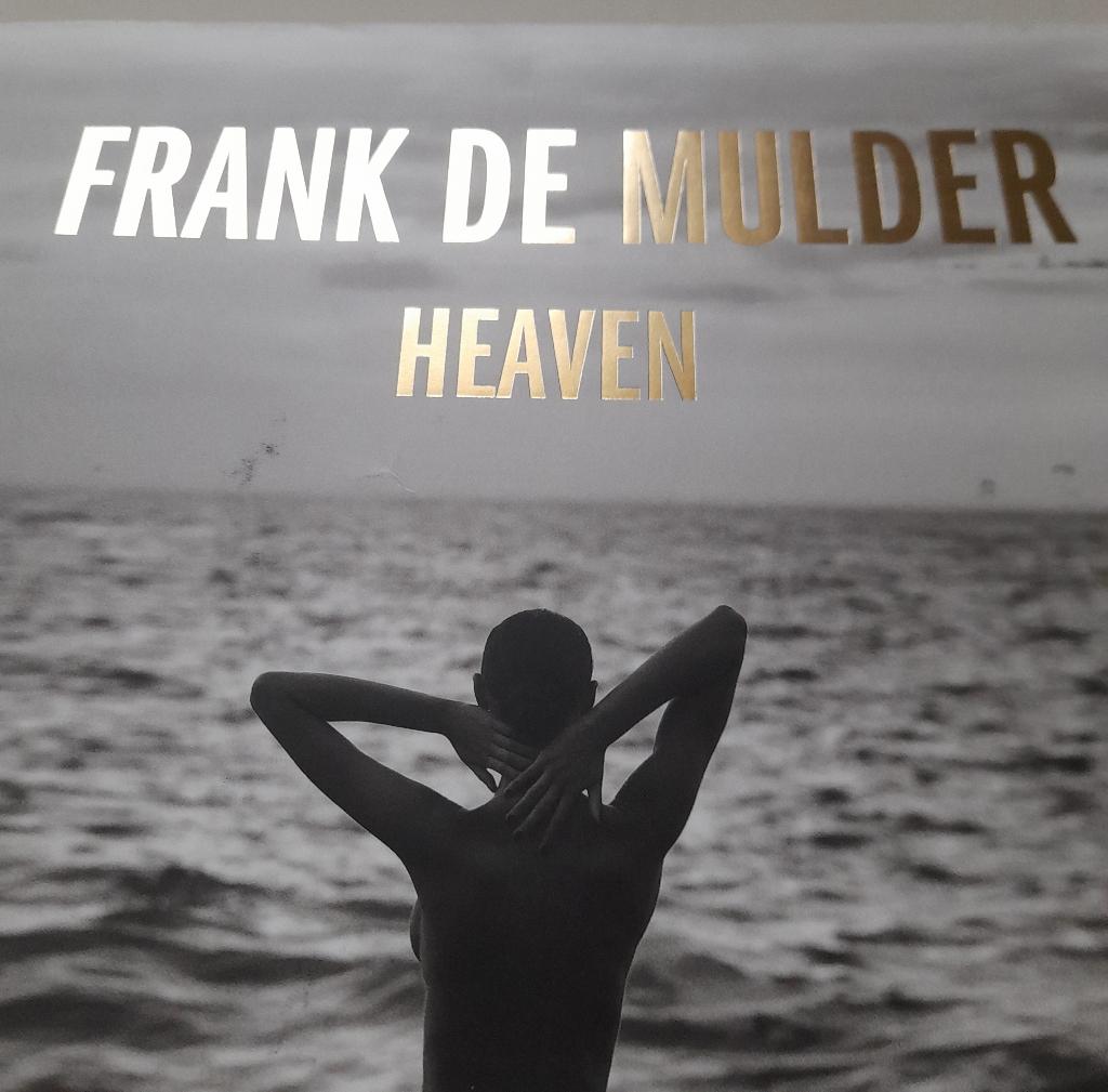Frank de Mulder - Heaven - 2015 - 168 pag.- XL - Nieuw !!, Fotografen, Verzenden, Nieuw, Frank de Mulder