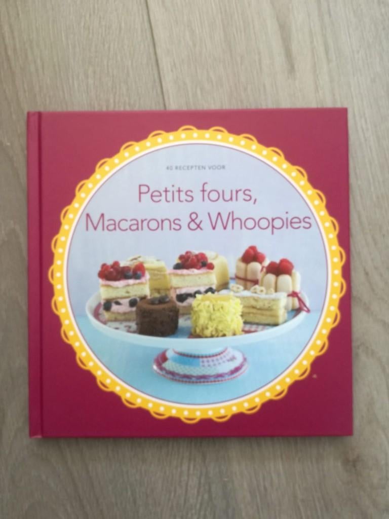 Kookboekje Petits fours, macarons & whoopies, Ophalen of Verzenden, Nieuw, Xenos, Taart, Gebak en Desserts