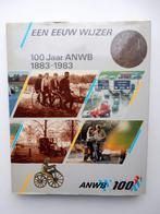 100 JAAR ANWB 1883-1983 – EEN EEUW WIJZER, 19e eeuw, Verzenden, Zo goed als nieuw, DICK SCHAAP