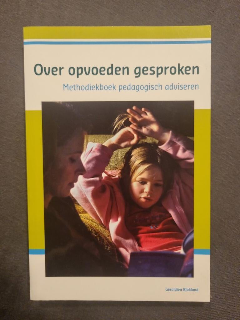 Over opvoeden gesproken, Boeken, Zwangerschap en Opvoeding, Gelezen, Opvoeding tot 6 jaar, Ophalen of Verzenden